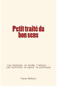 Petit traité du bon sens