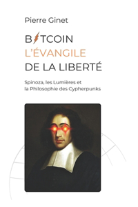 Bitcoin, l'évangile de la liberté.