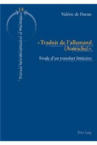 « Traduit de l'Allemand (Autriche) »