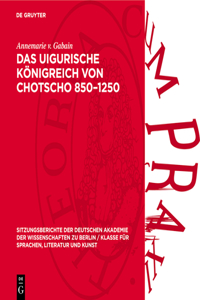 Das Uigurische Königreich Von Chotscho 850-1250