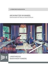 Archivnutzer Im Wandel