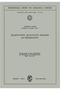Quantitative-Qualitative Measure of Information