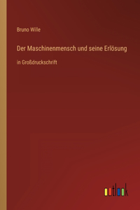 Maschinenmensch und seine Erlösung