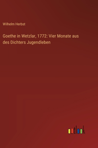 Goethe in Wetzlar, 1772