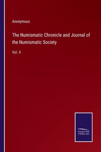 The Numismatic Chronicle and Journal of the Numismatic Society