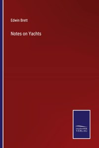 Notes on Yachts