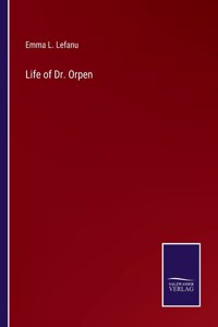 Life of Dr. Orpen