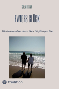 Ewiges Glück