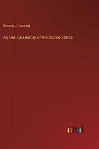 Outline History of the United States