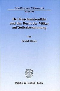 Der Kaschmirkonflikt Und Das Recht Der Volker Auf Selbstbestimmung