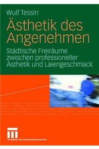 Ästhetik des Angenehmen