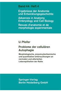 Probleme der cellulären Autophagie