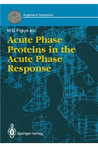 Acute Phase Proteins in the Acute Phase Response