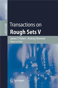 Transactions on Rough Sets V