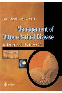 Management of Vitreo-Retinal Disease