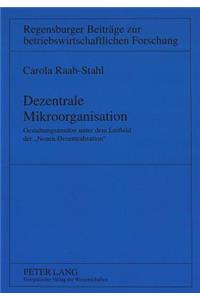 Dezentrale Mikroorganisation