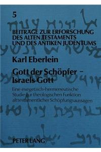 Gott Der Schoepfer - Israels Gott