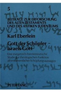 Gott Der Schoepfer - Israels Gott