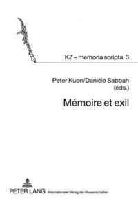 Mémoire Et Exil