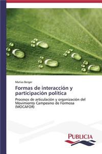 Formas de interacción y participación política