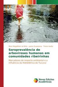 Soroprevalência de arboviroses humanas em comunidades ribeirinhas
