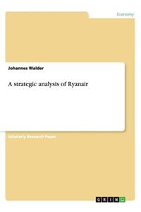 A strategic analysis of Ryanair