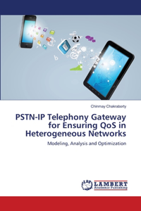 PSTN-IP Telephony Gateway for Ensuring QoS in Heterogeneous Networks