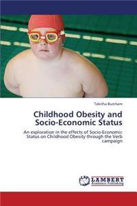 Childhood Obesity and Socio-Economic Status