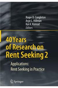 40 Years of Research on Rent Seeking 2