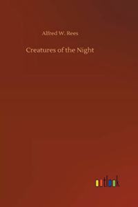 Creatures of the Night