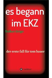 es begann im EKZ