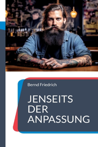 Jenseits der Anpassung