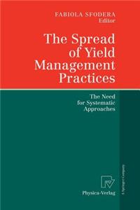 Spread of Yield Management Practices