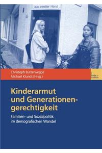 Kinderarmut Und Generationengerechtigkeit