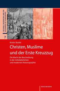 Christen, Muslime und der Erste Kreuzzug