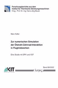 Zur Numerischen Simulation Der Olstrahl-Zahnrad-Interaktion in Flugtriebwerken