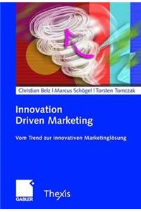 Innovation Driven Marketing