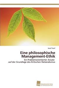 Eine philosophische Management-Ethik