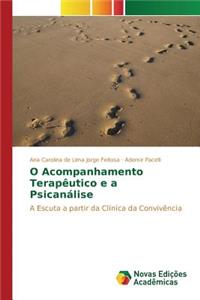 O Acompanhamento Terapêutico e a Psicanálise