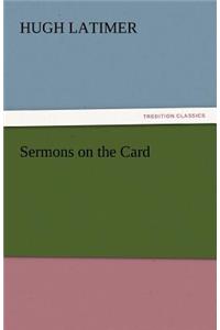 Sermons on the Card