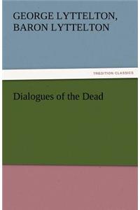 Dialogues of the Dead