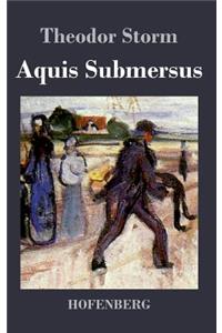 Aquis Submersus