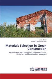 Materials Selection in Green Construction