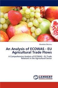 Analysis of Ecowas - Eu Agricultural Trade Flows