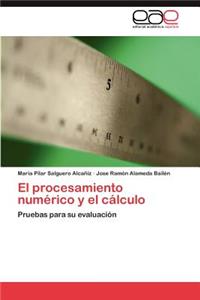 procesamiento numérico y el cálculo