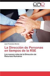 La Direccion de Personas En Tiempos de La Rse