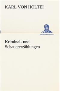 Kriminal- Und Schauererzahlungen