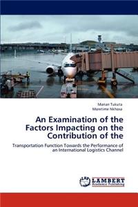Examination of the Factors Impacting on the Contribution of the