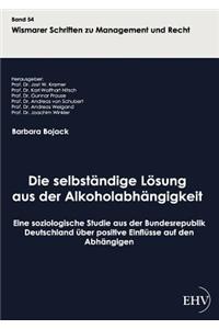 Die selbständige Lösung aus der Alkoholabhängigkeit