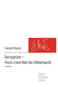 Recognizer - Noch Zwei Bier Bis Mitternacht